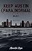 Keep Austin (Para)Normal by Alexandra Ryan Keep Austin (Para)Normal by Alexandra Ryan
