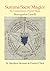 Summa Sacre Magice: The Compendium of Sacred Magic