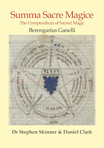 Summa Sacre Magice: Volume 1 and 2: The Compendium of Sacred Magic (Hardcover)