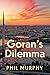 Goran's Dilemma