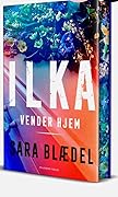 Ilka vender hjem