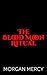 The Blood Moon Ritual (Rite...