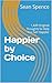 Happier by Choice: 1,449 Or...