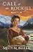 Call of the Rockies Series by Misty M. Beller Call of the Rockies Series by Misty M. Beller
