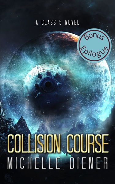 Collision Course: Bonus Epilogue (Class 5 #6.5)