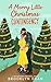A Merry Little Christmas Contingency (Moonshine Romance)