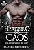 Herdeiro do Caos (Os Alfas dos Cárpatos)