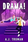 Drama! (South Rock High, #2)