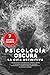 Psicología Oscura La Guía D...