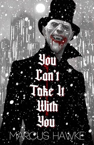 You Can't Take It With You (Kindle Edition)
