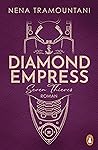 Diamond Empress: ...