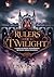 Rulers of Twilight