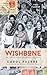 Wishbone: An American Odyss...