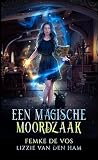 Een magische moordzaak (De heksen van Coutts #2)