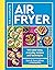 The Complete Air Fryer Cook...