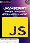 JavaScript Mastery in 100 Days