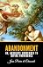 Abandonment; Or, Absolute S...