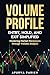 Volume Profile by Apurva Parikh