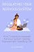Regulating Your Nervous System: How to Easily Incorporate Nervous System Healing Exercises into Your Busy Life