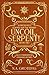 Uncoil, Serpent!: Lightbeard's School for the Broken (Delta Underground Operatives Retired)