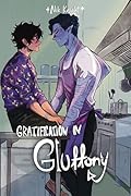 Gratification in Gluttony