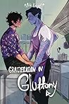Gratification in Gluttony by Nik Knight