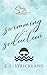 Swimming For Seduction by C.L. Strickland
