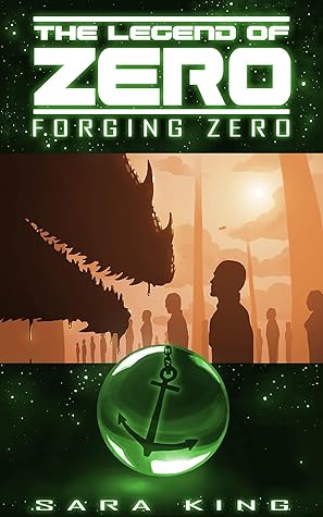 Forging Zero (The Legend of ZERO, #1)
