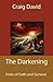 The Darkening: Trials of Fa...