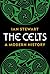 The Celts by Ian B. Stewart