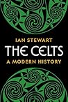 The Celts: A Mode...