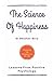 The Science of Happiness: L...