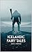 Icelandic Fairy Tales