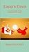 Eastern Dawn: A novel of de...