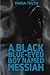 A BLACK BLUE-EYED BOY NAMED...