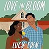 Love in Bloom by Lucy Eden