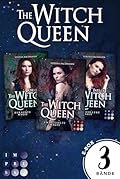 The Witch Queen: 3 Bände in einem Bundle!: Magische Urban Fantasy über eine mächtige Hexenkönigin, die nie eine werden wollte