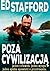 Poza cywilizacją. Jeden człowiek. Jedna wyspa. Jedna epicka o... by Ed Stafford