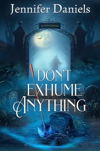 Don't Exhume Anything (Kindle Edition)