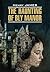 The Haunting of Bly Manor / Призраки усадьбы Блай. Книга для ... by Генри Джеймс
