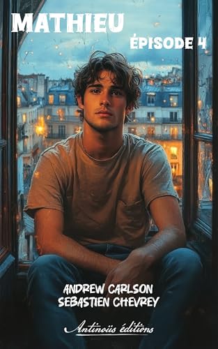 Mathieu – Épisode 4 (French Edition)