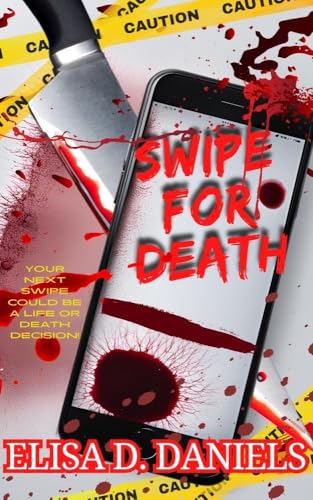 Swipe For Death (Kindle Edition)