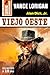 Vance Lorigan: Un duro western crepuscular (Bolsilibros MISC) (Miscelánea nº 1) (Spanish Edition)