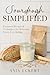 Sourdough Simplified by Anja Eckert