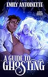 A Guide to Ghosting