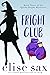 Fright Club (Agatha Bright, #3)