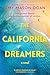 The California Dreamers