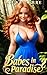 Babes in Paradise 2: A Slic...