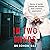 In Two Minds: Stories of Murder, Justice and Recovery from a Forensic Scientist