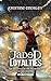 Jaded Loyalties (The Exile's Paradox #2)